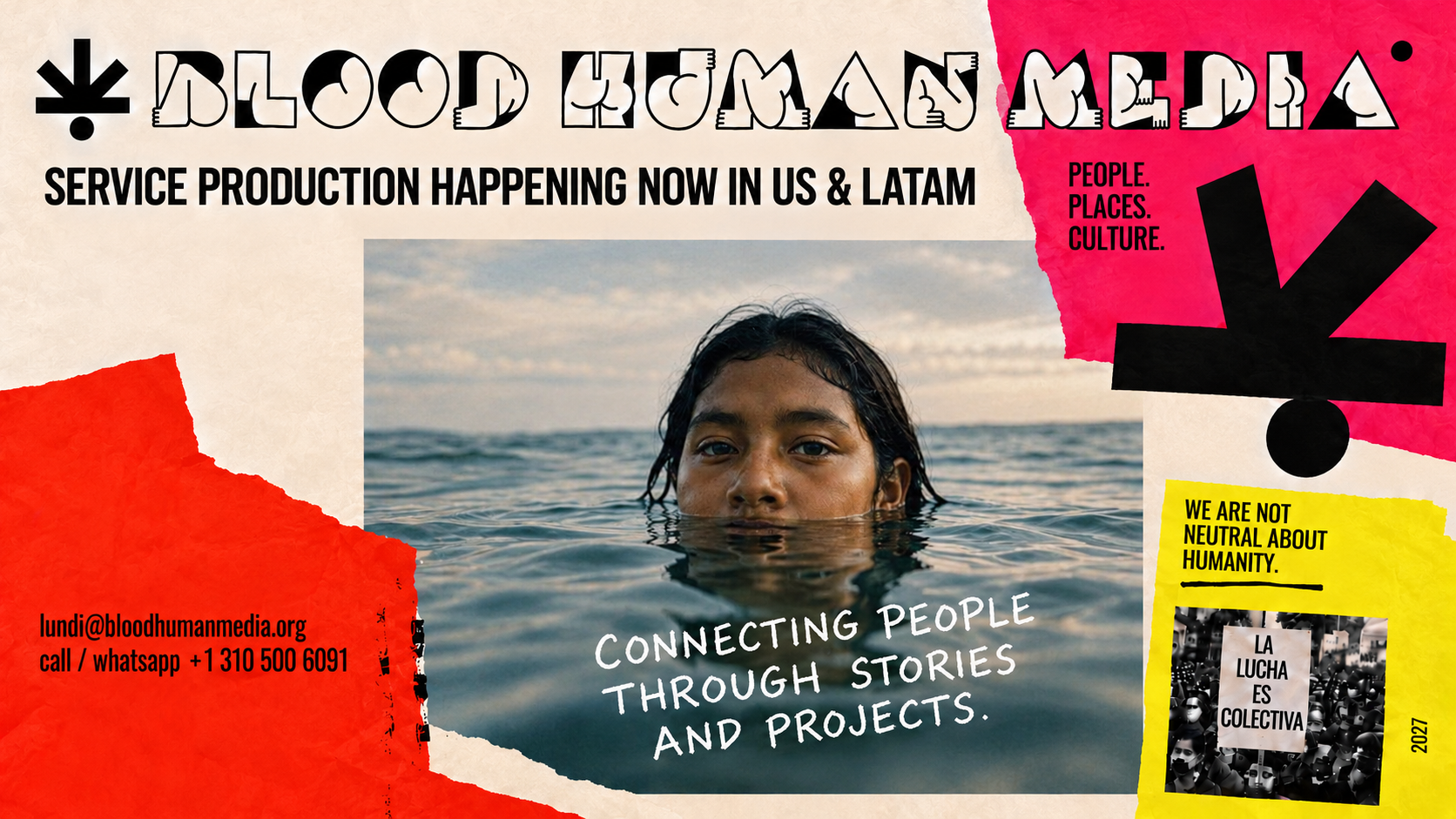 BLOOD HUMAN MEDIA. Service production happening now in US & LATAM. Connecting people through stories and projects. People. Places. Culture. We are not neutral about humanity.